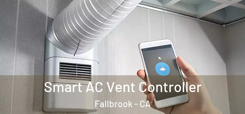  Smart AC Vent Controller Fallbrook - CA